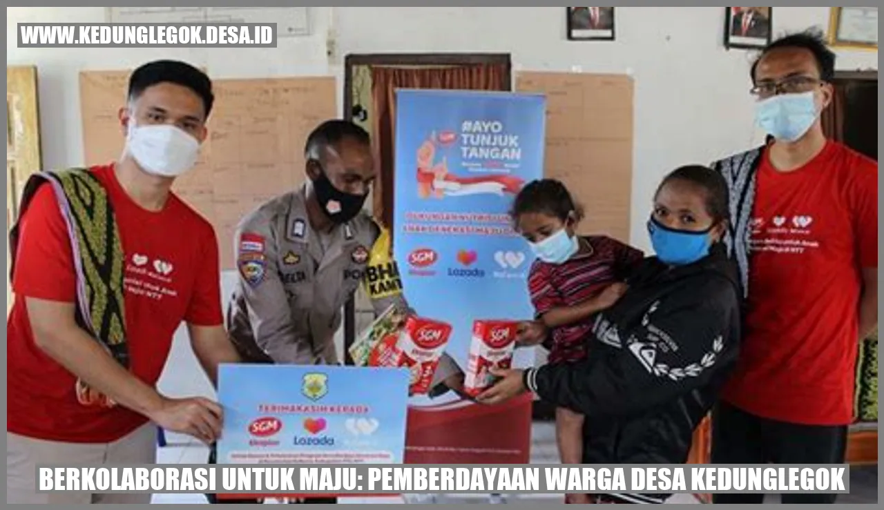 Berkolaborasi untuk Maju: Pemberdayaan Warga Desa Kedunglegok