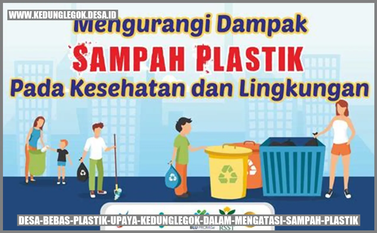 Desa Bebas Plastik: Upaya Kedunglegok dalam Mengatasi Sampah Plastik