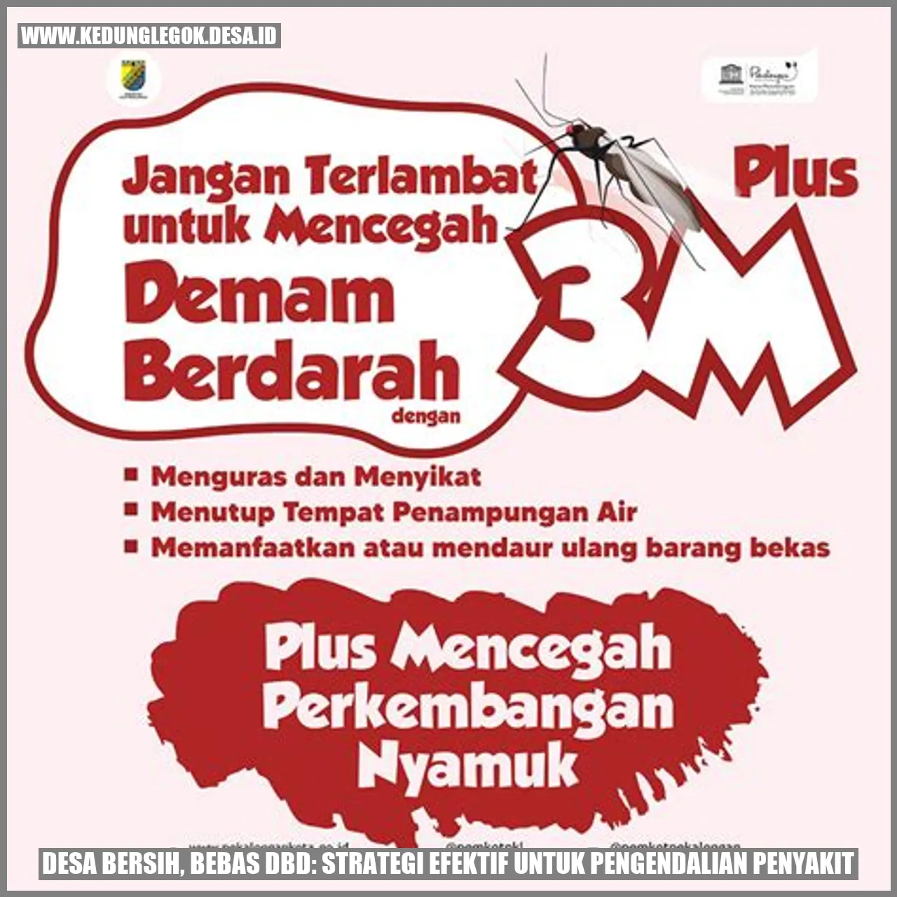 Desa Bersih, Bebas DBD: Strategi Efektif untuk Pengendalian Penyakit