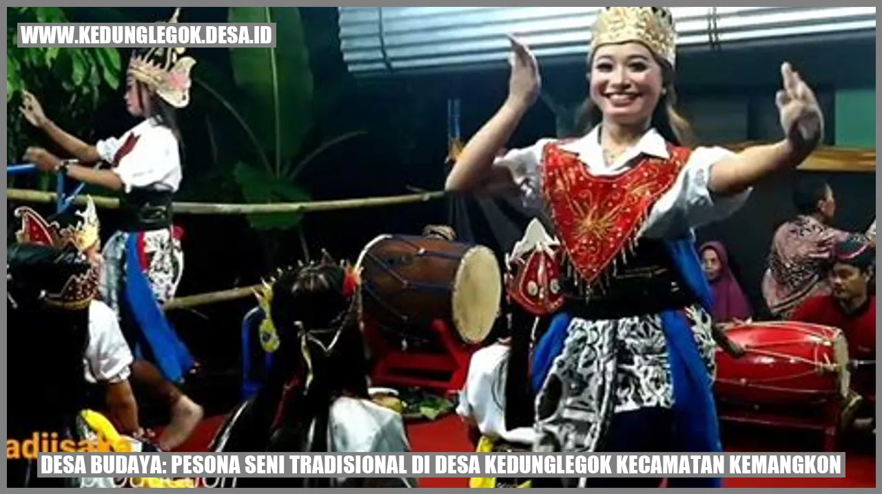 Desa Budaya: Pesona Seni Tradisional di Desa Kedunglegok Kecamatan Kemangkon