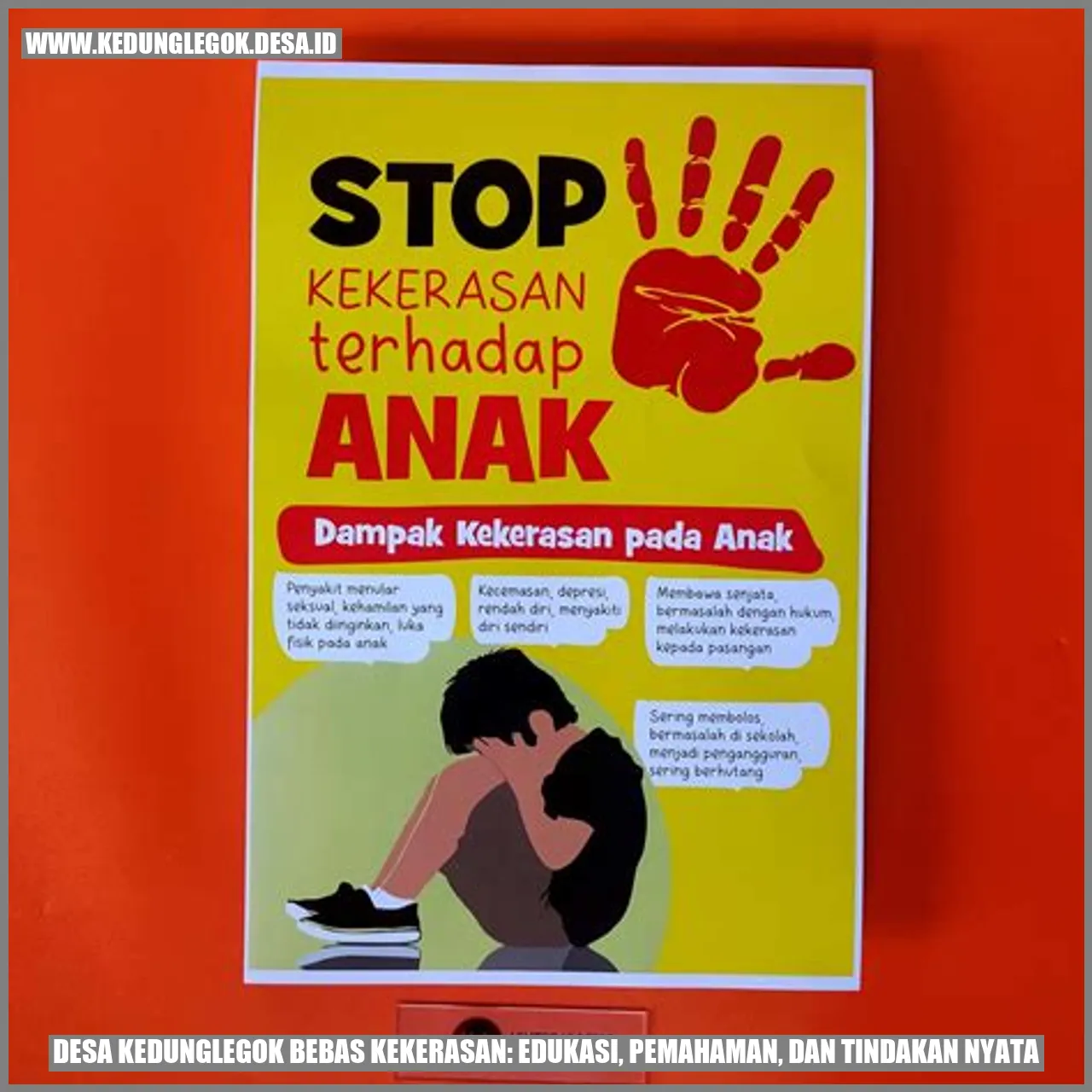 Desa Kedunglegok Bebas Kekerasan: Edukasi, Pemahaman, dan Tindakan Nyata