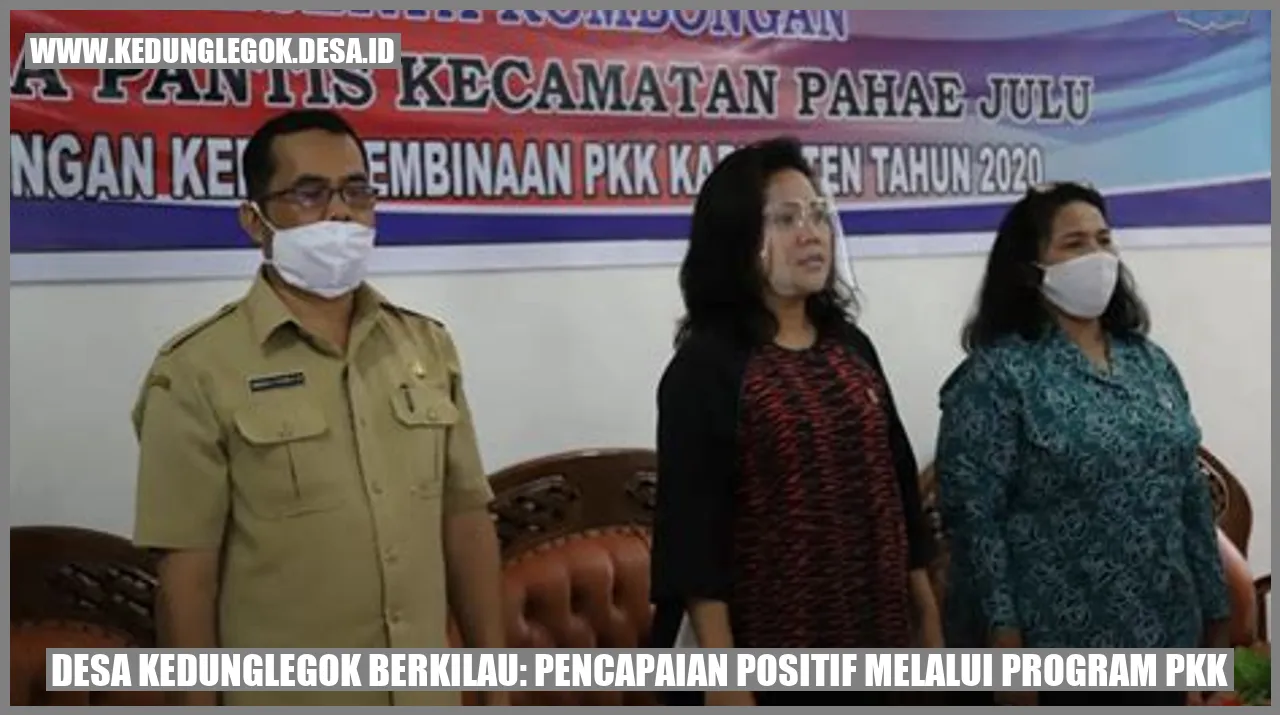 Desa Kedunglegok Berkilau: Pencapaian Positif melalui Program PKK