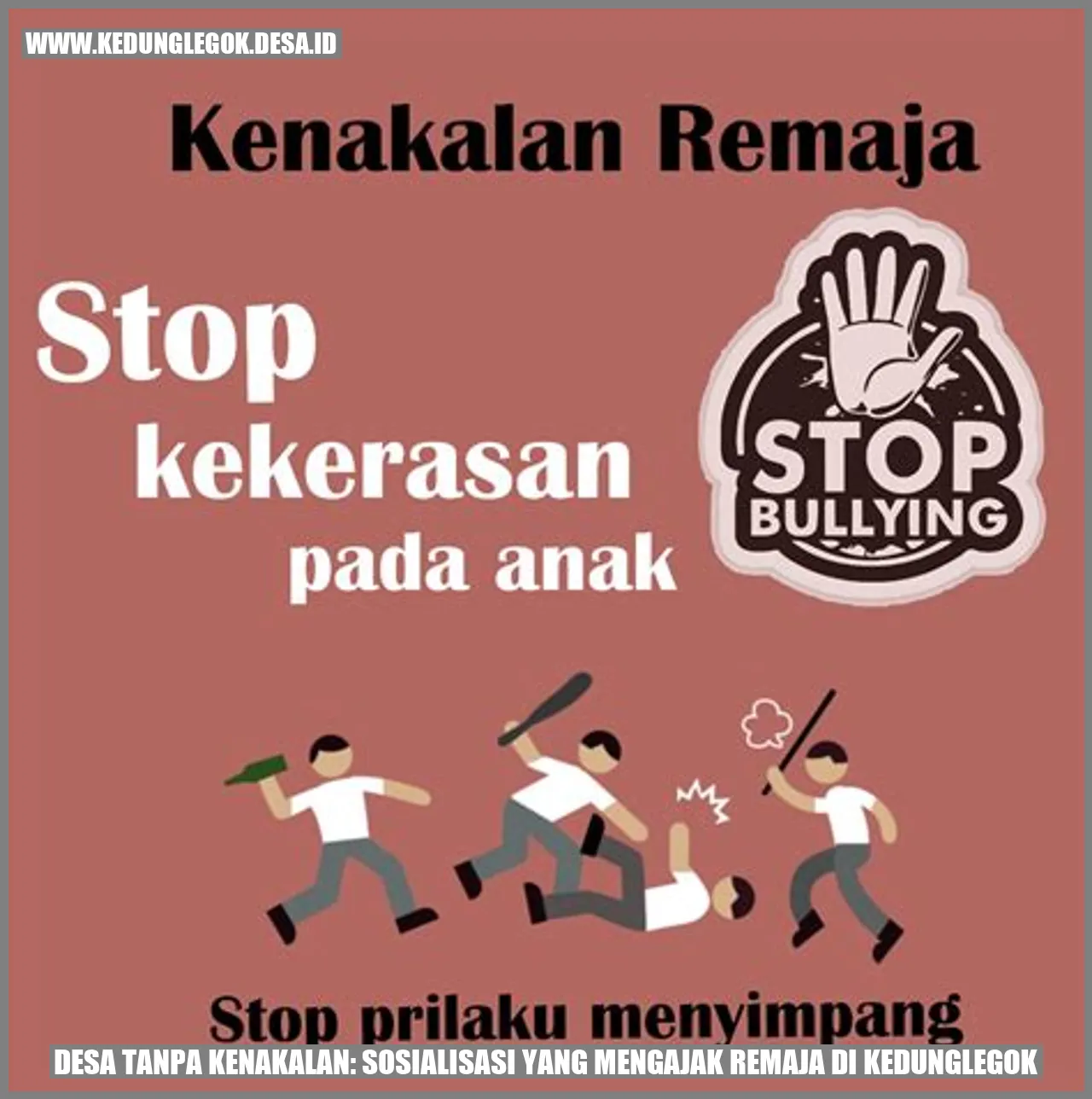 Desa Tanpa Kenakalan: Sosialisasi yang Mengajak Remaja di Kedunglegok