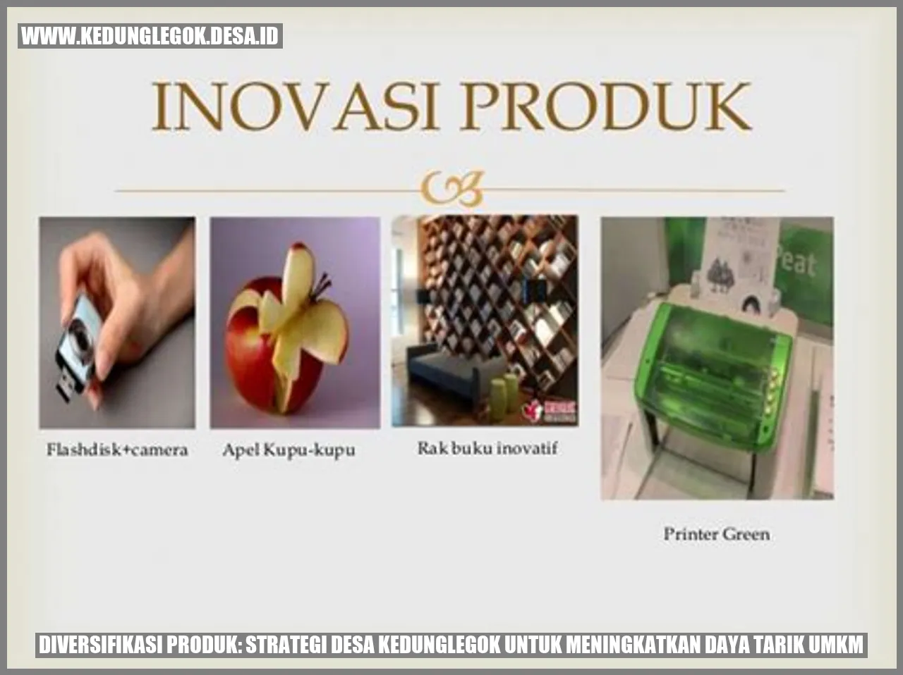 Diversifikasi Produk: Strategi Desa Kedunglegok untuk Meningkatkan Daya Tarik UMKM