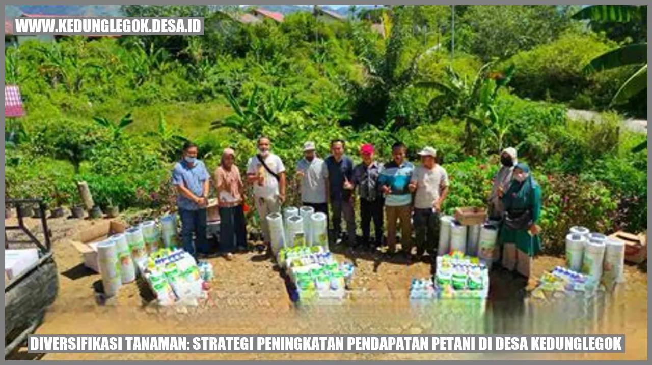 Diversifikasi Tanaman: Strategi Peningkatan Pendapatan Petani di Desa Kedunglegok