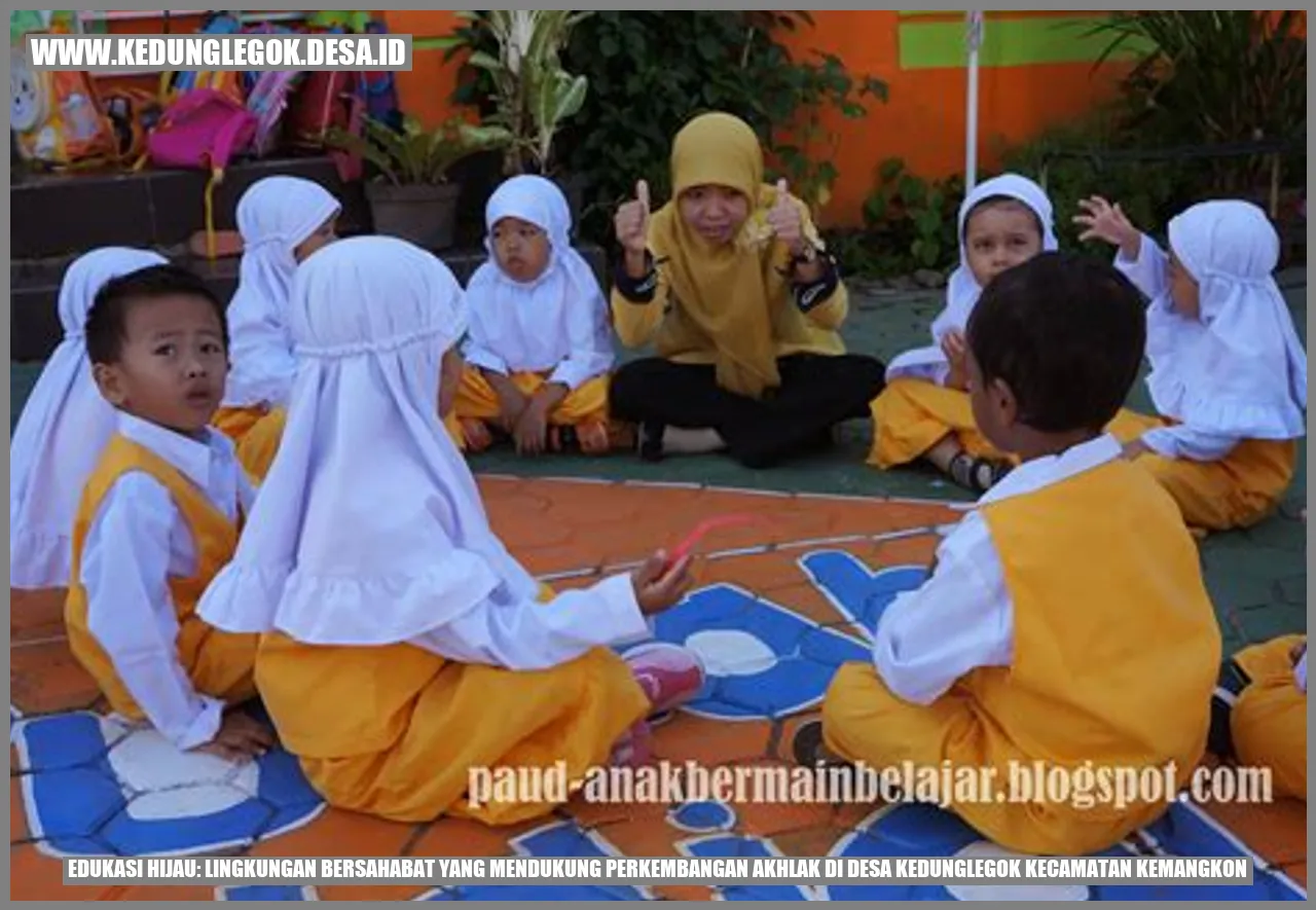 Edukasi Hijau: Lingkungan Bersahabat yang Mendukung Perkembangan Akhlak di Desa Kedunglegok Kecamatan Kemangkon