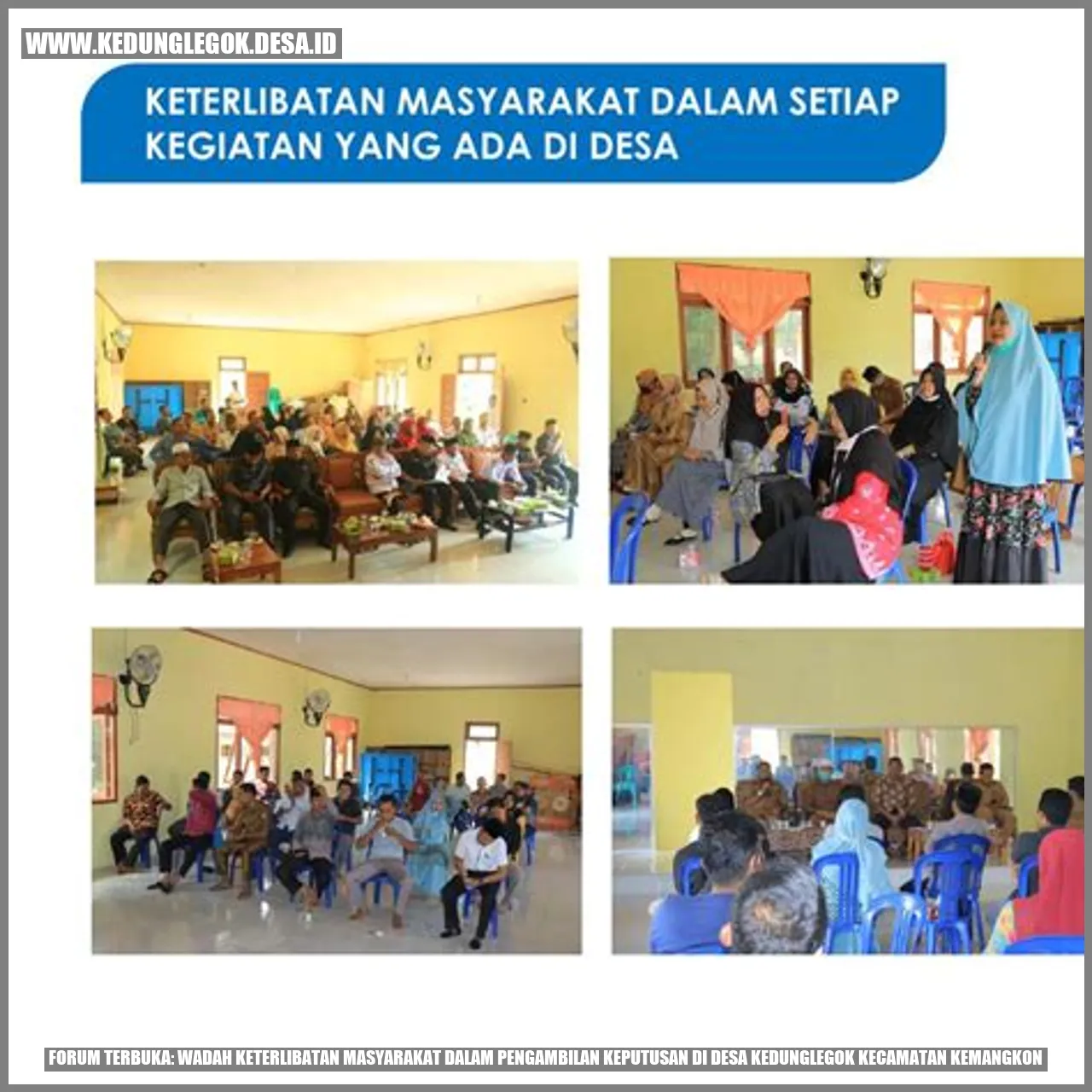 Forum Terbuka: Wadah Keterlibatan Masyarakat dalam Pengambilan Keputusan di Desa Kedunglegok Kecamatan Kemangkon