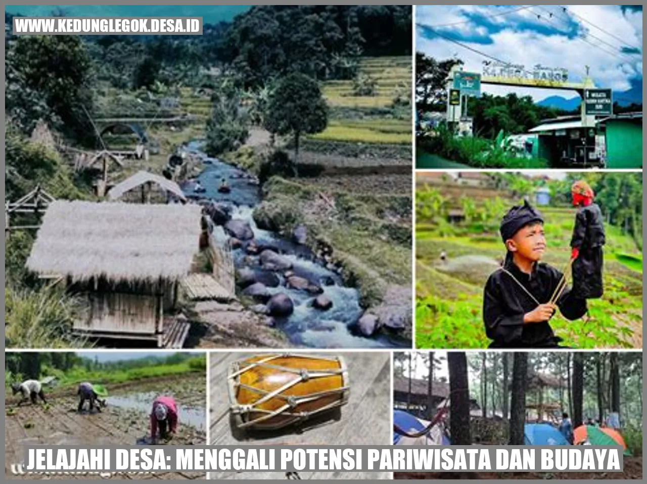 Jelajahi Desa: Menggali Potensi Pariwisata dan Budaya