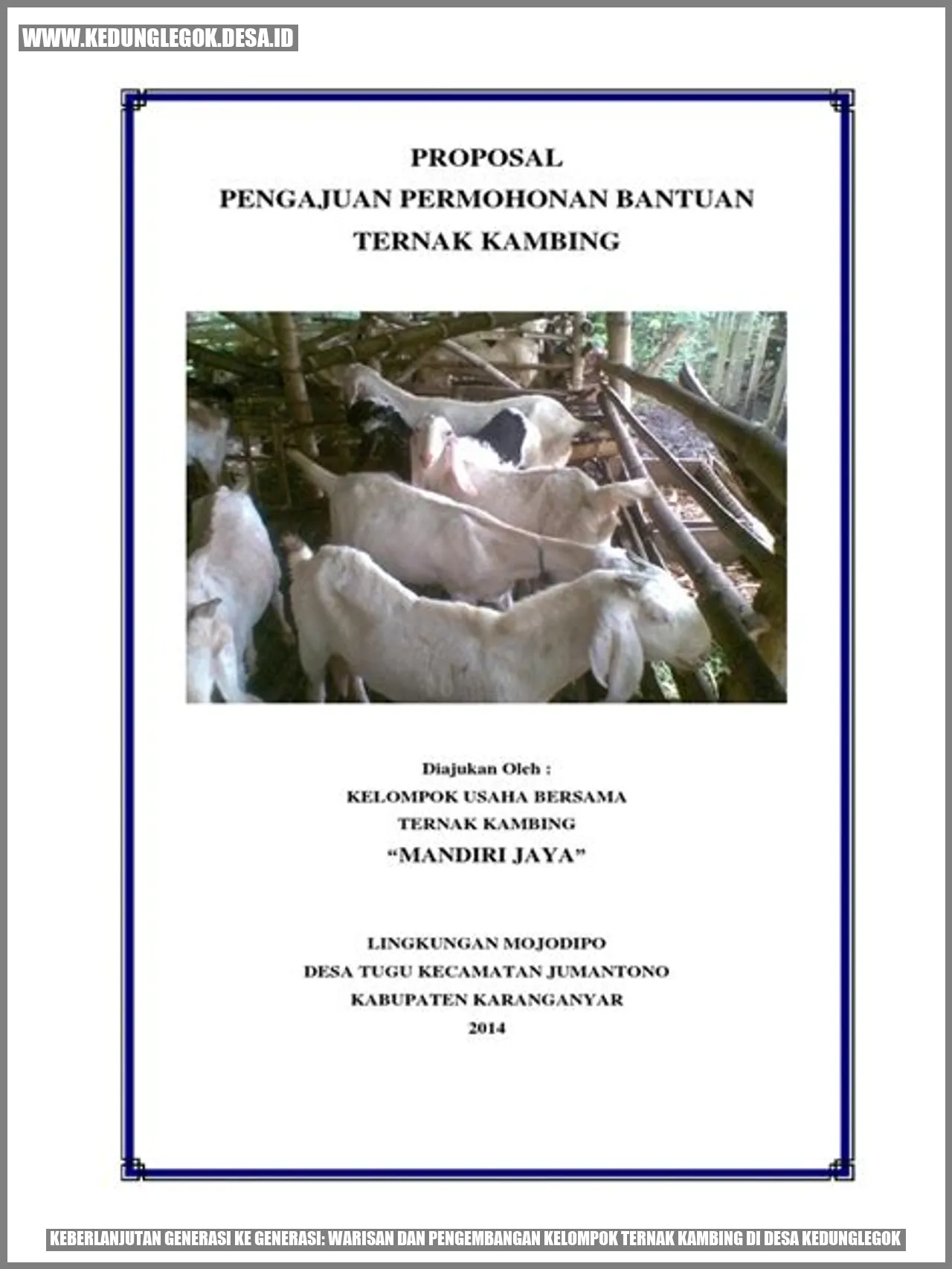 Keberlanjutan Generasi ke Generasi: Warisan dan Pengembangan Kelompok Ternak Kambing di Desa Kedunglegok