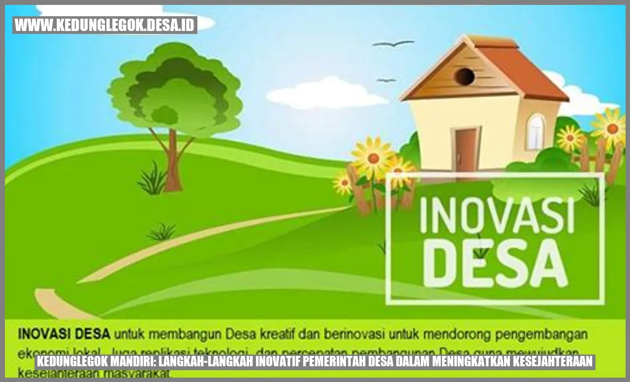 Kedunglegok Mandiri: Langkah-Langkah Inovatif Pemerintah Desa dalam Meningkatkan Kesejahteraan