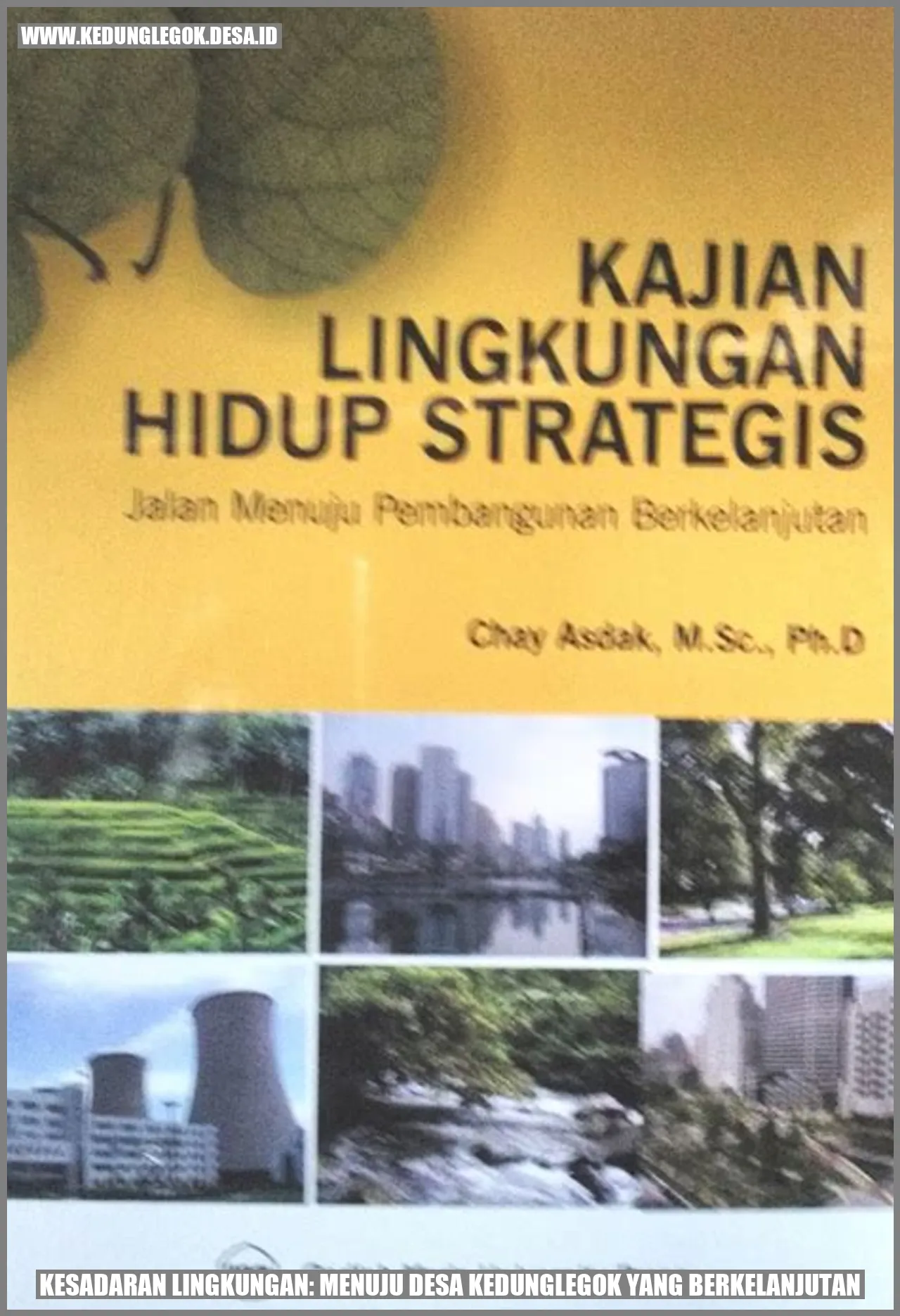 Kesadaran Lingkungan: Menuju Desa Kedunglegok yang Berkelanjutan