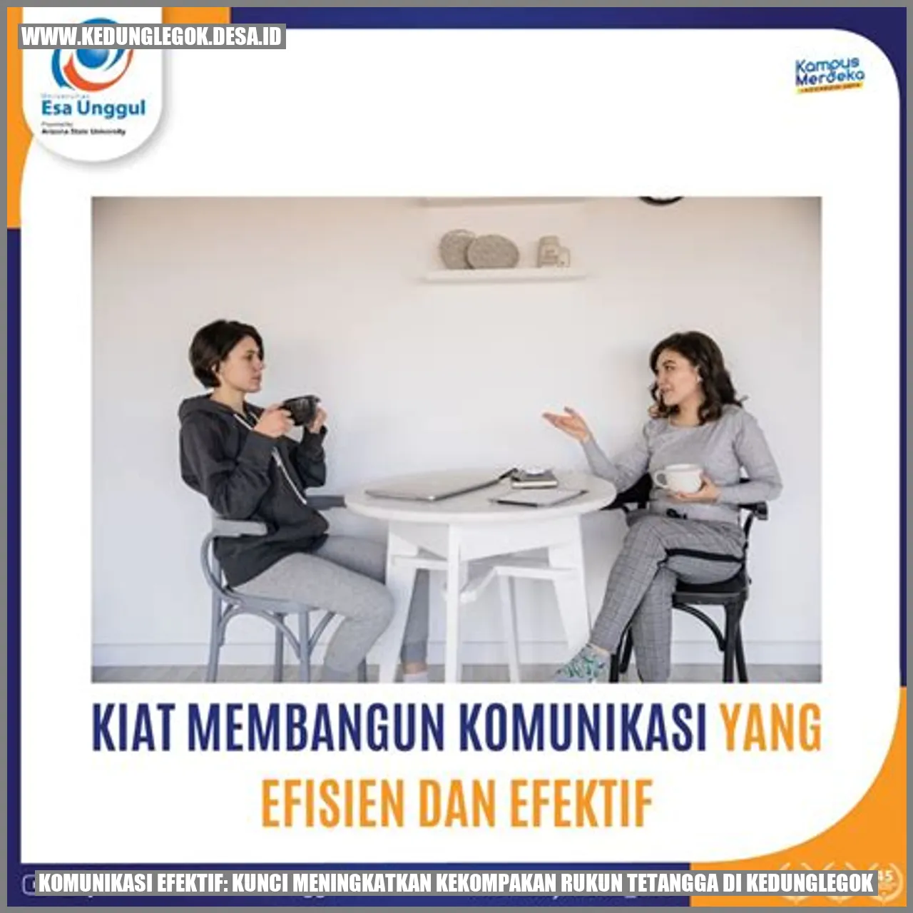 Komunikasi Efektif: Kunci Meningkatkan Kekompakan Rukun Tetangga di Kedunglegok