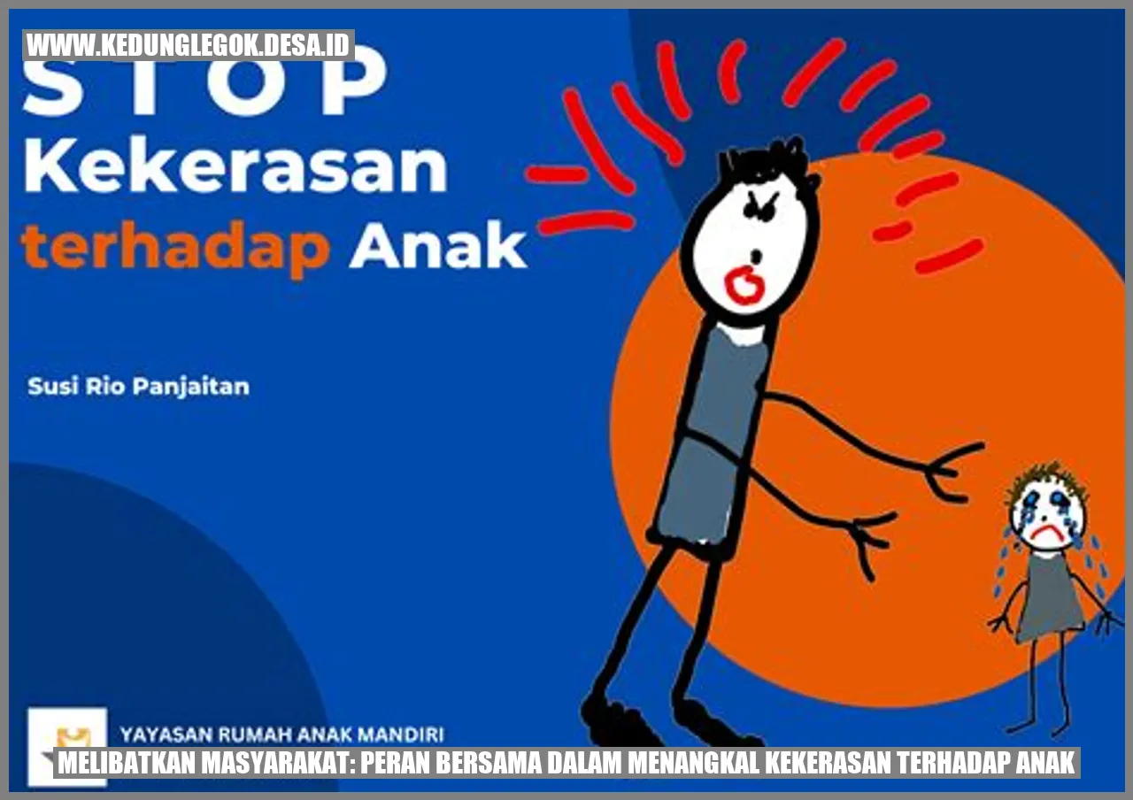 Melibatkan Masyarakat: Peran Bersama dalam Menangkal Kekerasan Terhadap Anak