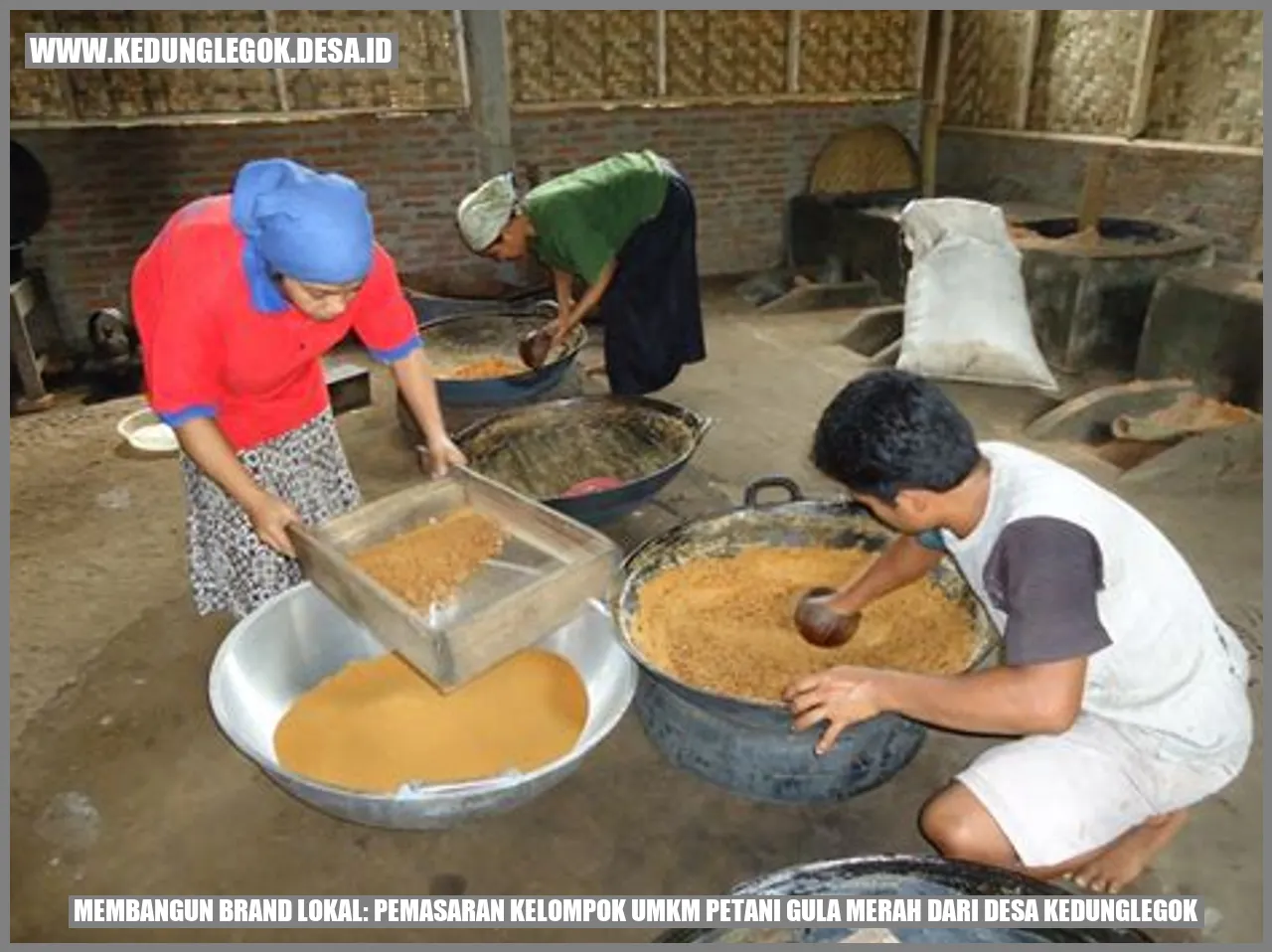 Membangun Brand Lokal: Pemasaran Kelompok UMKM Petani Gula Merah dari Desa Kedunglegok
