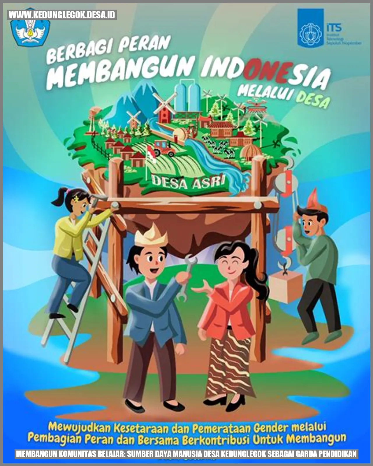 Membangun Komunitas Belajar: Sumber Daya Manusia Desa Kedunglegok Sebagai Garda Pendidikan