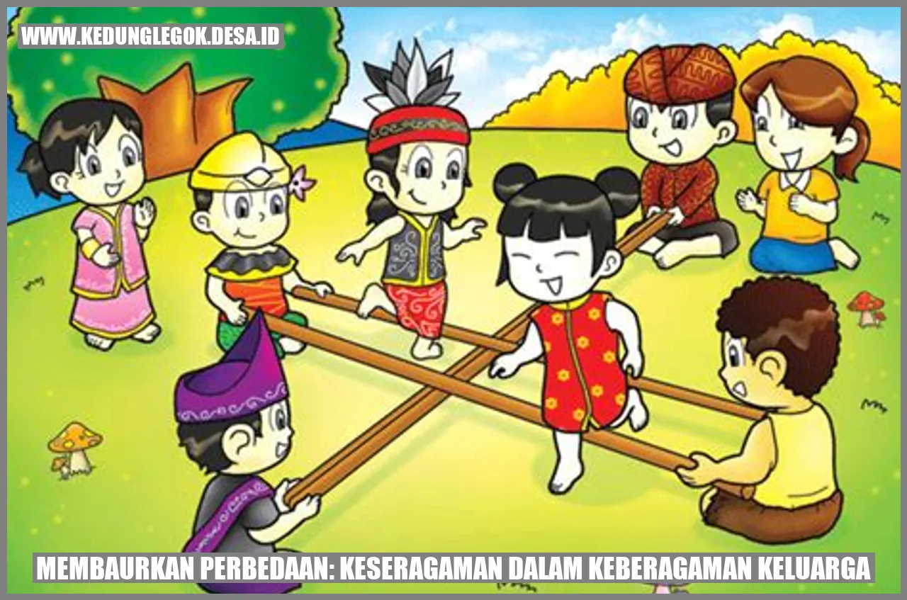 Membaurkan Perbedaan: Keseragaman dalam Keberagaman Keluarga