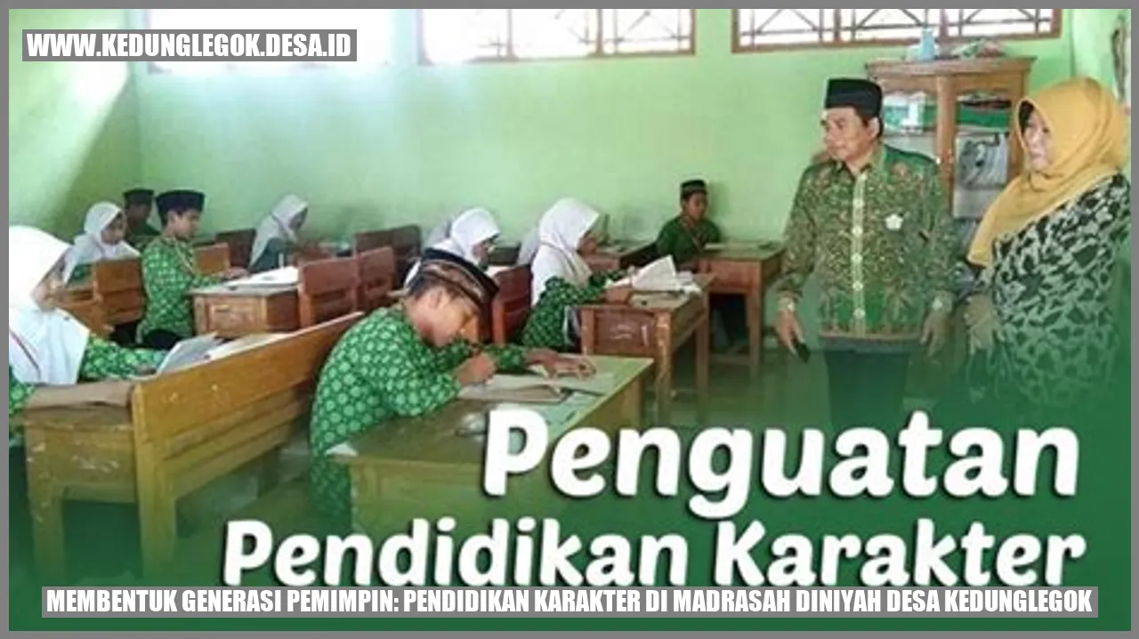 Membentuk Generasi Pemimpin: Pendidikan Karakter di Madrasah Diniyah Desa Kedunglegok