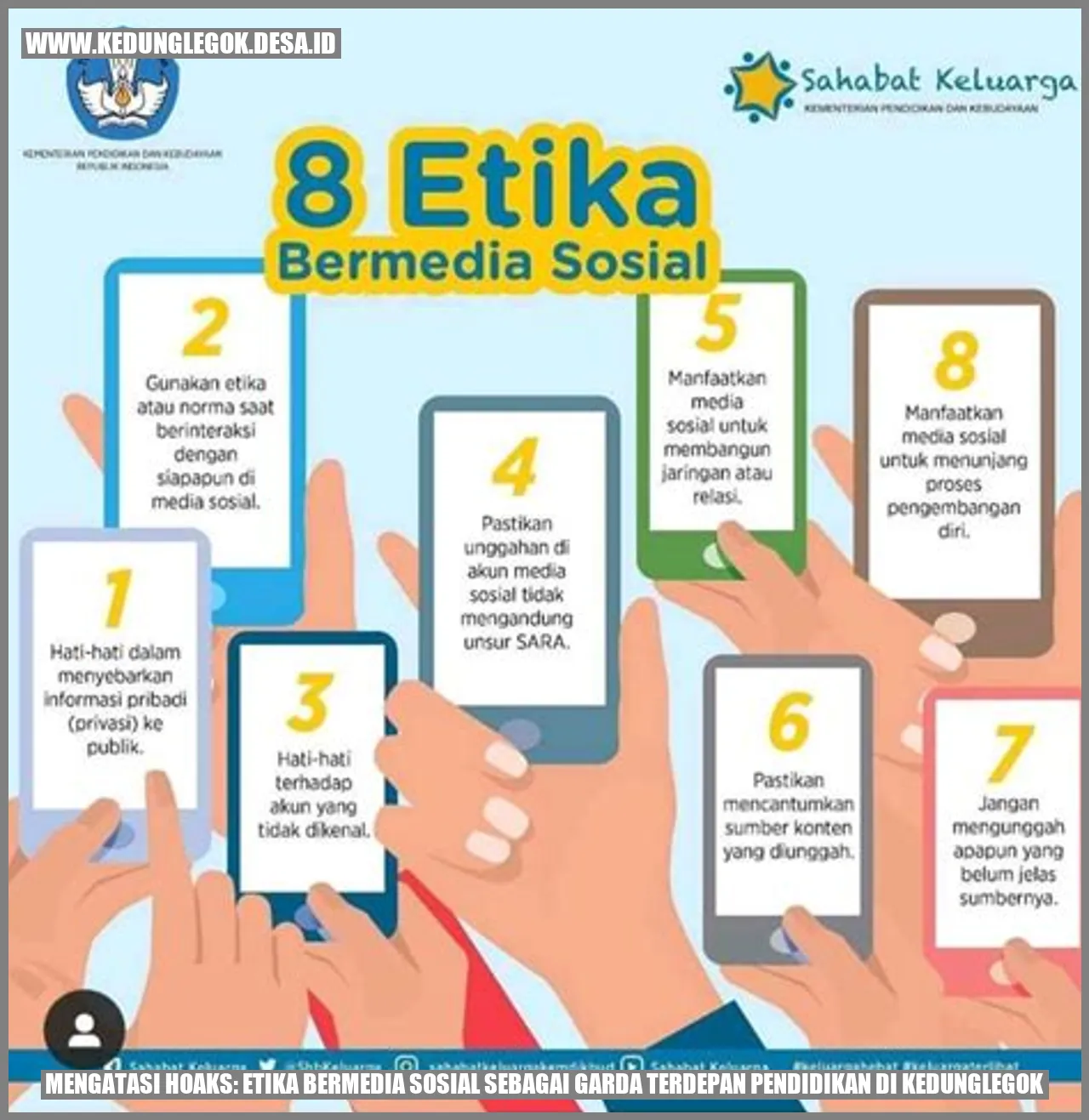 Mengatasi Hoaks: Etika Bermedia Sosial sebagai Garda Terdepan Pendidikan di Kedunglegok