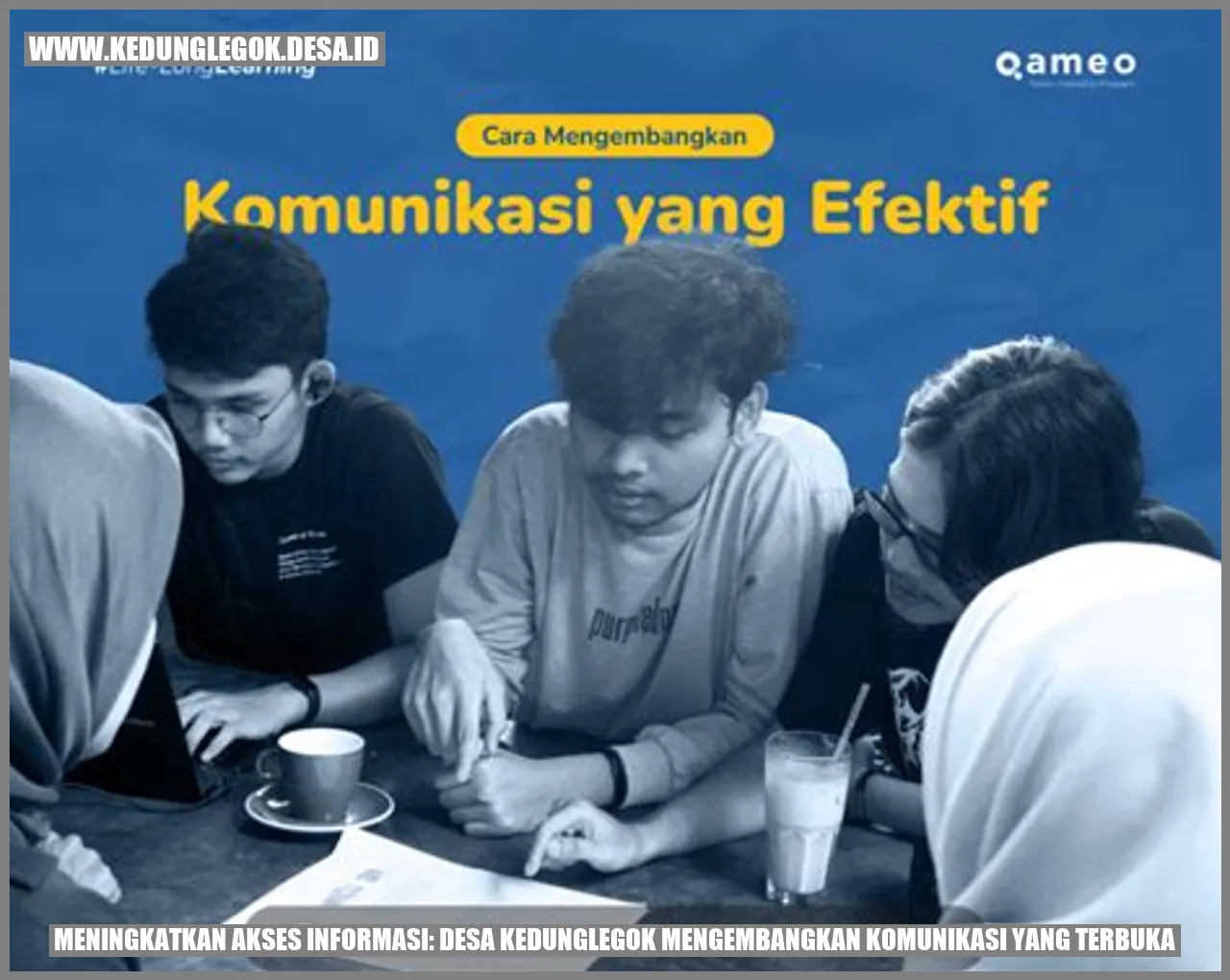 Meningkatkan Akses Informasi: Desa Kedunglegok Mengembangkan Komunikasi yang Terbuka