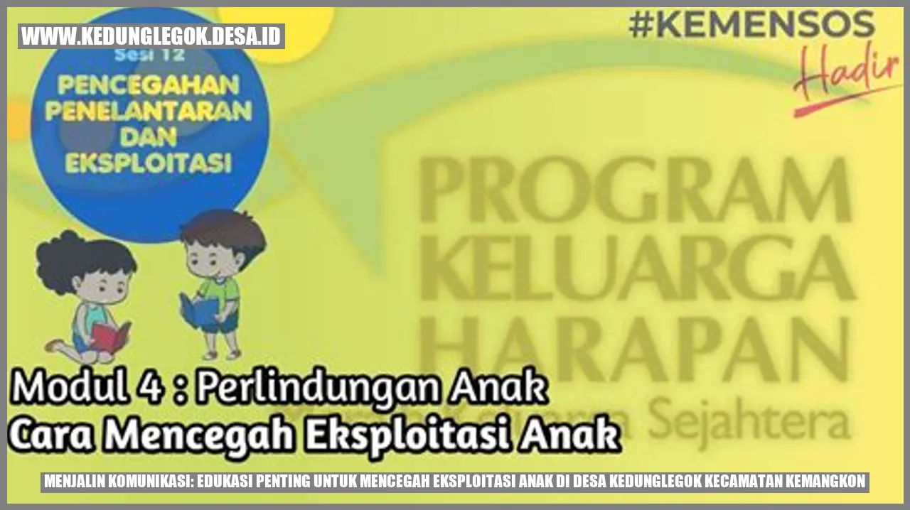 Menjalin Komunikasi: Edukasi Penting untuk Mencegah Eksploitasi Anak di Desa Kedunglegok Kecamatan Kemangkon