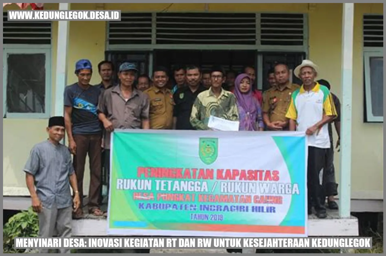 Menyinari Desa: Inovasi Kegiatan RT dan RW untuk Kesejahteraan Kedunglegok