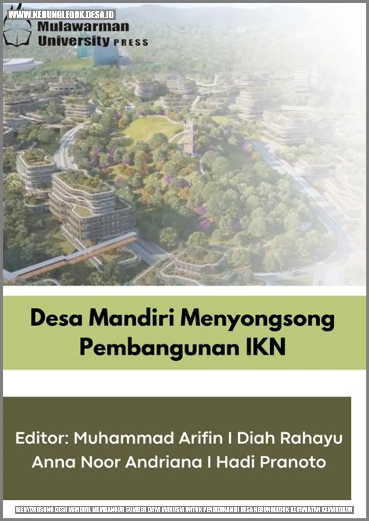 Menyongsong Desa Mandiri: Membangun Sumber Daya Manusia untuk Pendidikan di Desa Kedunglegok Kecamatan Kemangkon