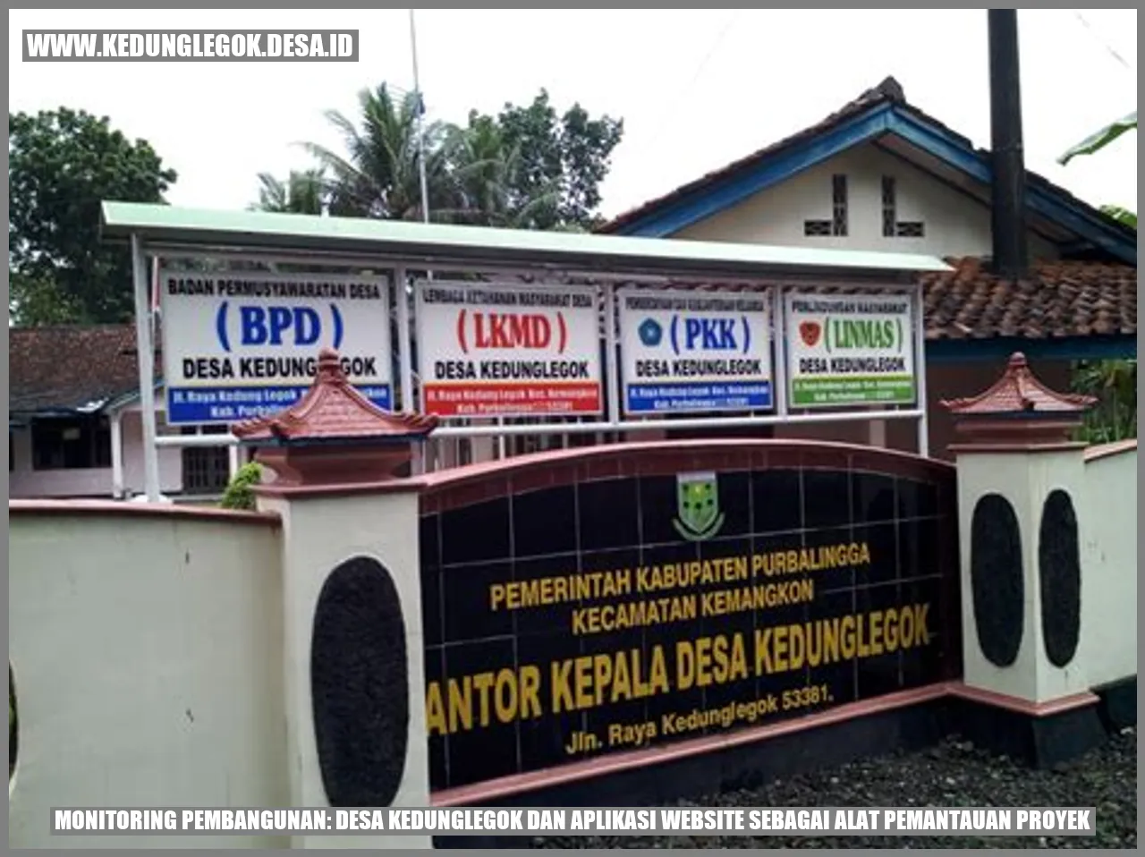 Monitoring Pembangunan: Desa Kedunglegok dan Aplikasi Website sebagai Alat Pemantauan Proyek