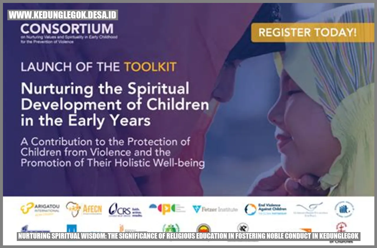 Nurturing Spiritual Wisdom: The Significance of Religious Education in Fostering Noble Conduct in Kedunglegok