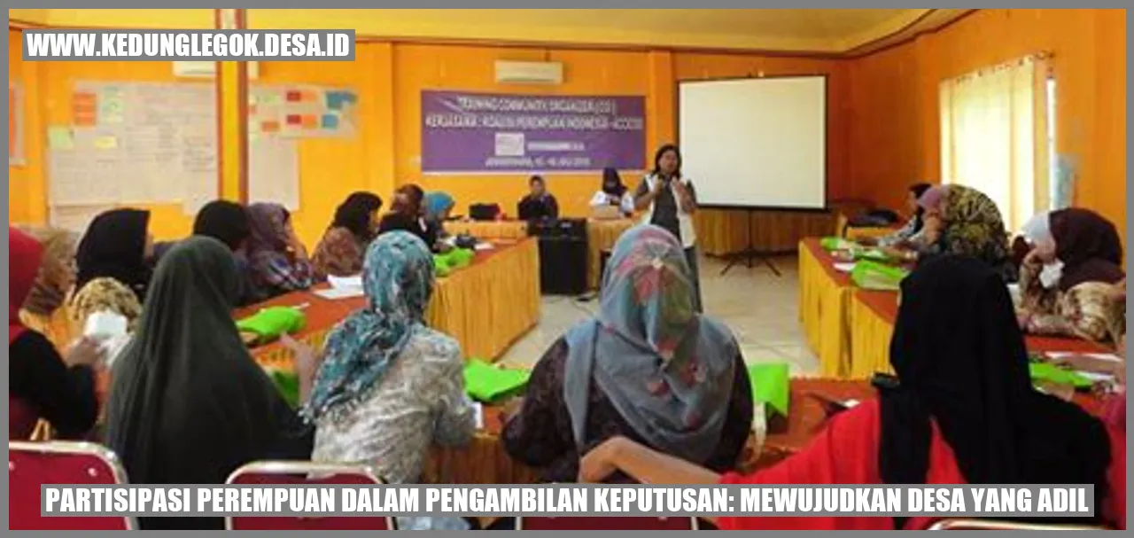 Partisipasi Perempuan dalam Pengambilan Keputusan: Mewujudkan Desa yang Adil