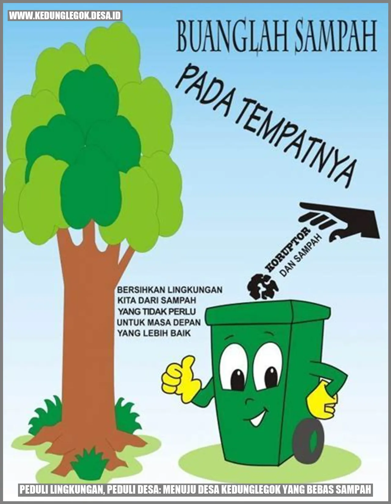 Peduli Lingkungan, Peduli Desa: Menuju Desa Kedunglegok yang Bebas Sampah