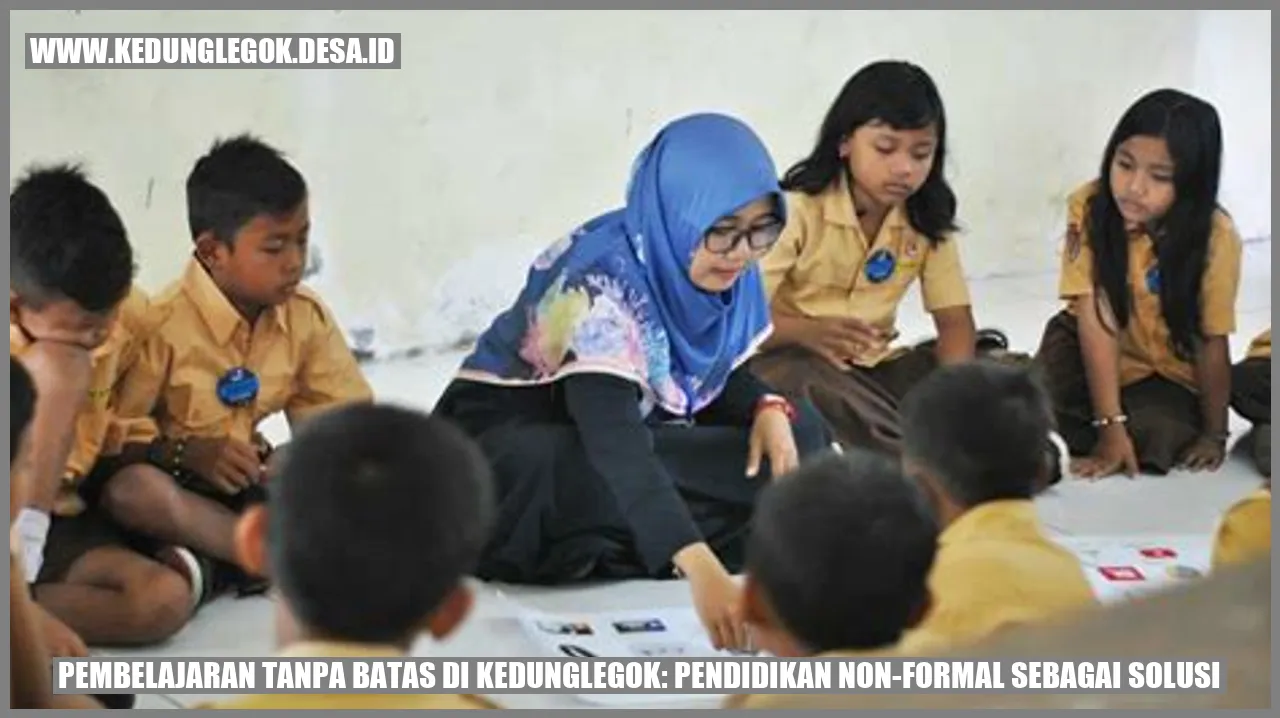 Pembelajaran Tanpa Batas di Kedunglegok: Pendidikan Non-Formal sebagai Solusi