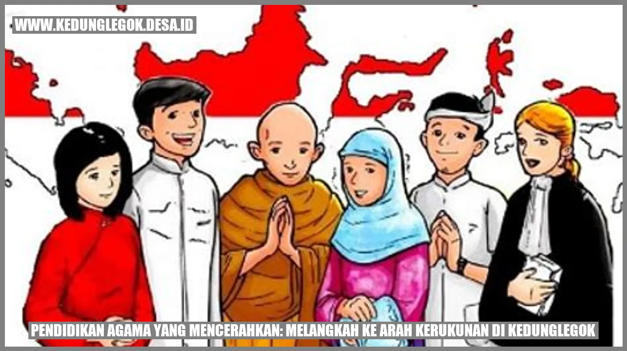 Pendidikan Agama yang Mencerahkan: Melangkah ke Arah Kerukunan di Kedunglegok
