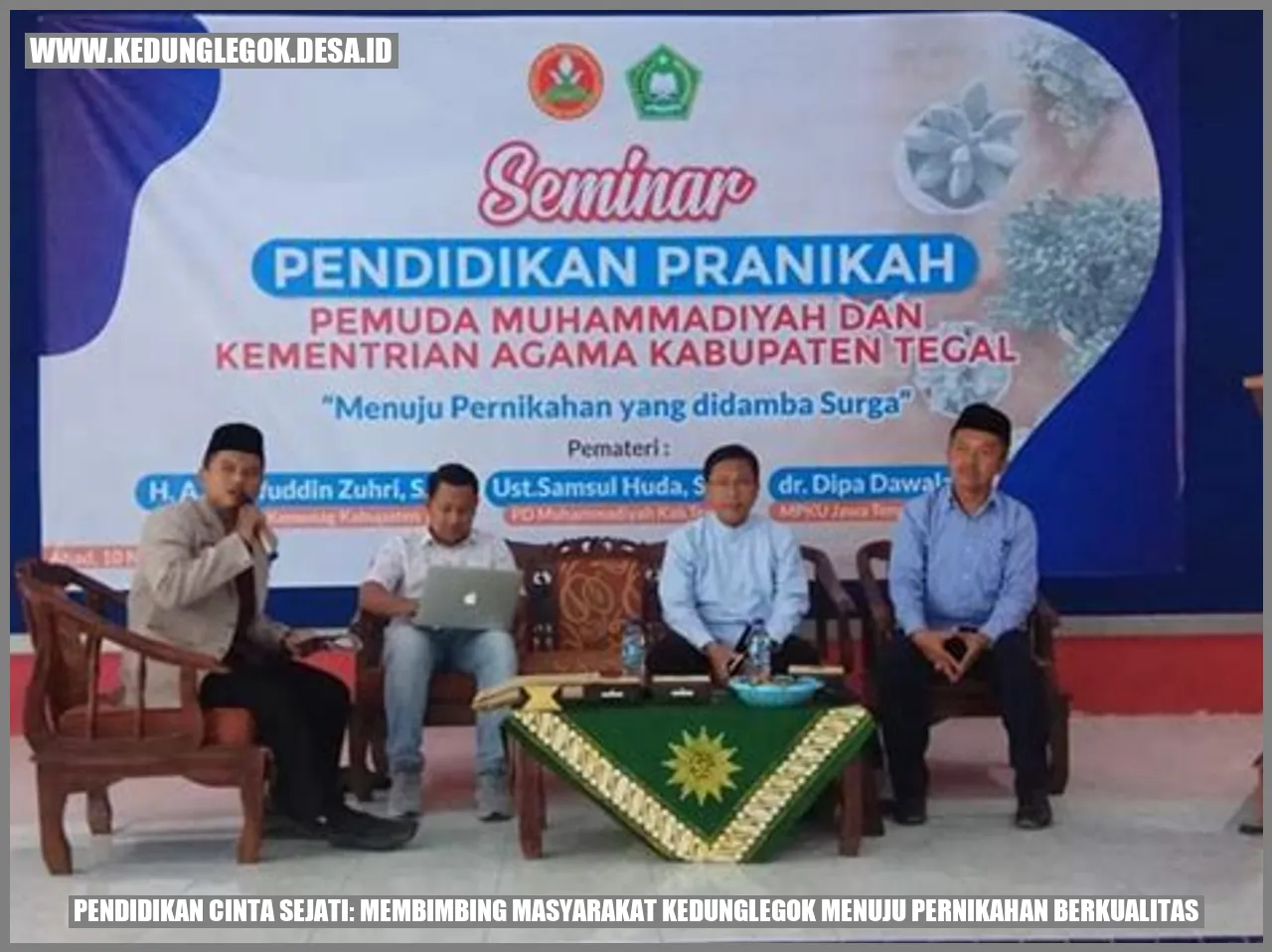 Pendidikan Cinta Sejati: Membimbing Masyarakat Kedunglegok Menuju Pernikahan Berkualitas