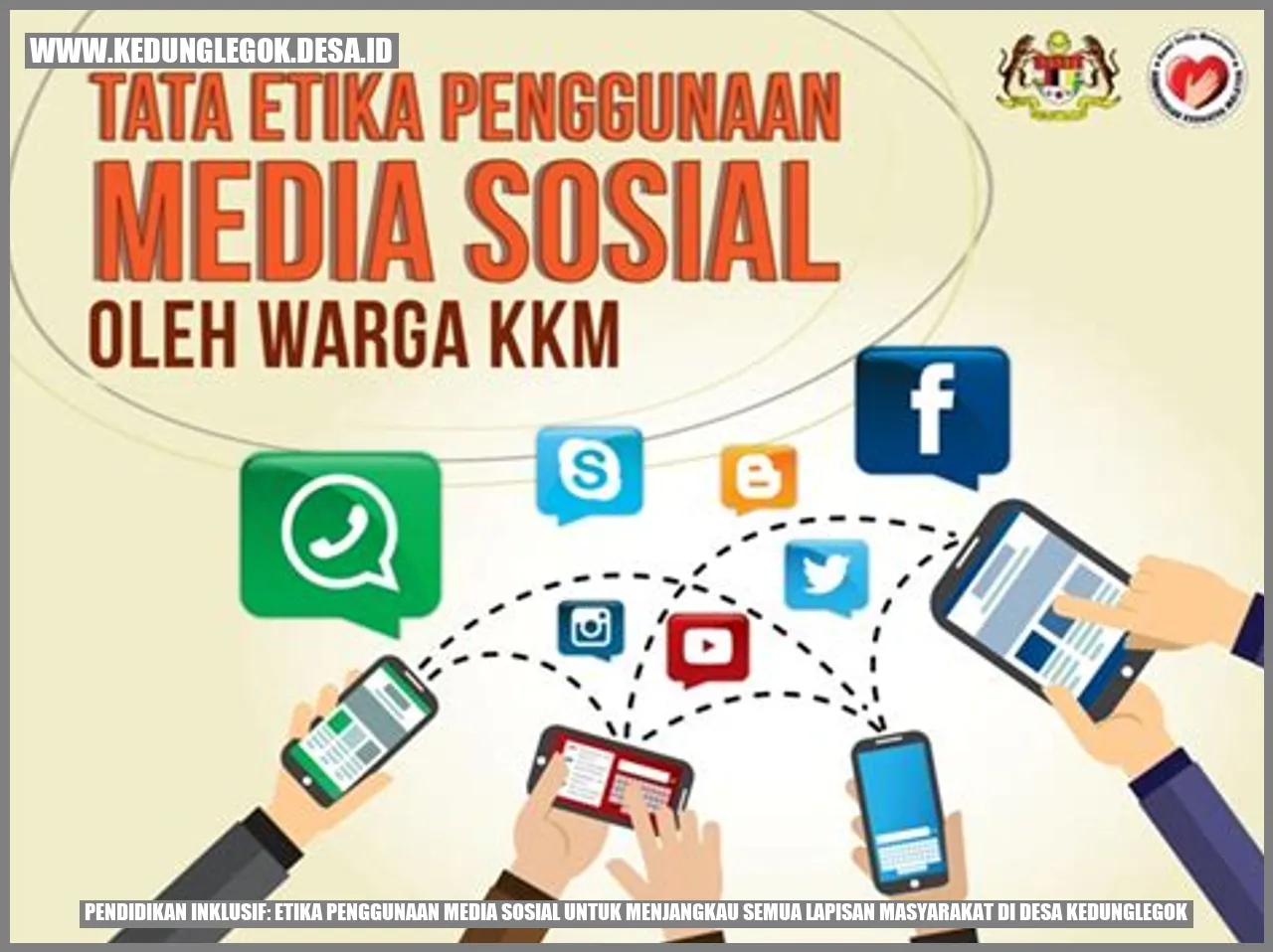 Pendidikan Inklusif: Etika Penggunaan Media Sosial untuk Menjangkau Semua Lapisan Masyarakat di Desa Kedunglegok