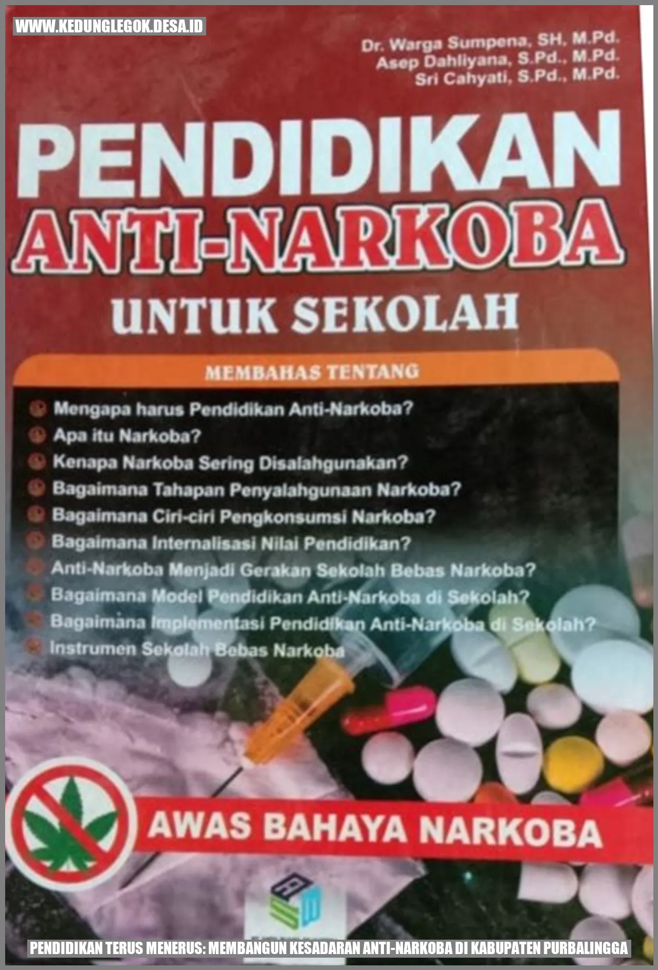 Pendidikan Anti-Narkoba di Purbalingga