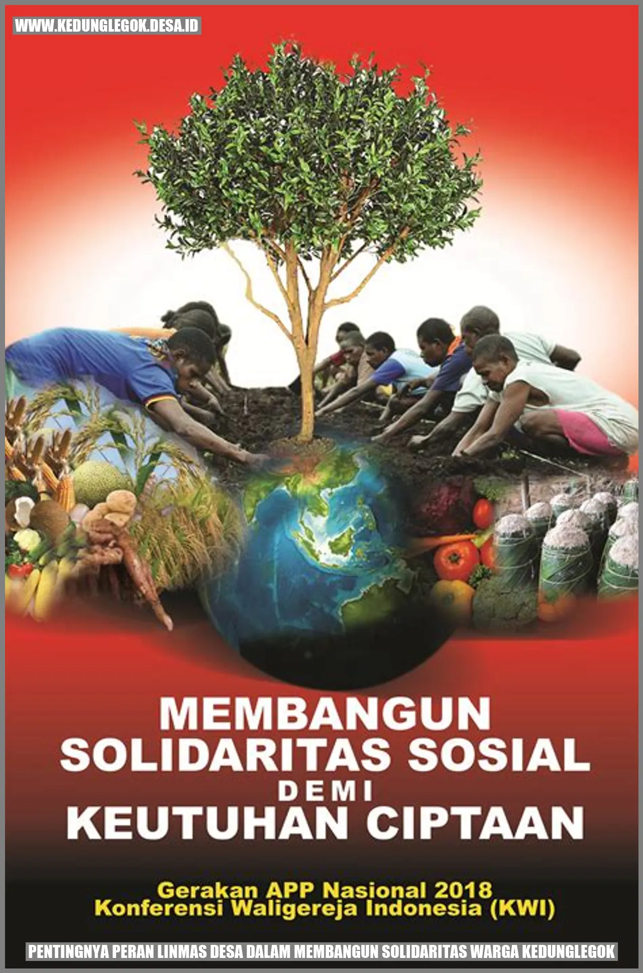 Pentingnya Peran Linmas Desa dalam Membangun Solidaritas Warga Kedunglegok
