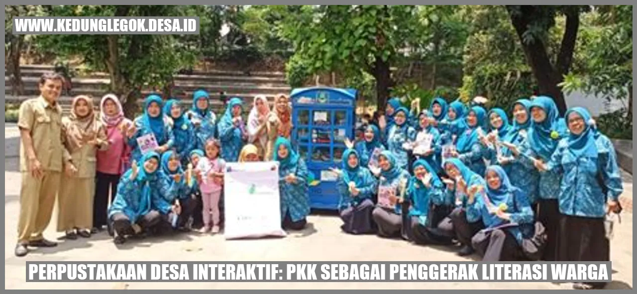 Perpustakaan Desa Interaktif: PKK sebagai Penggerak Literasi Warga