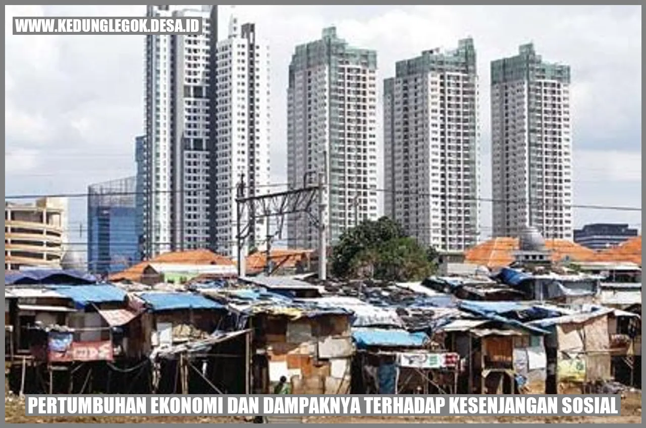 Pertumbuhan Ekonomi dan Dampaknya terhadap Kesenjangan Sosial