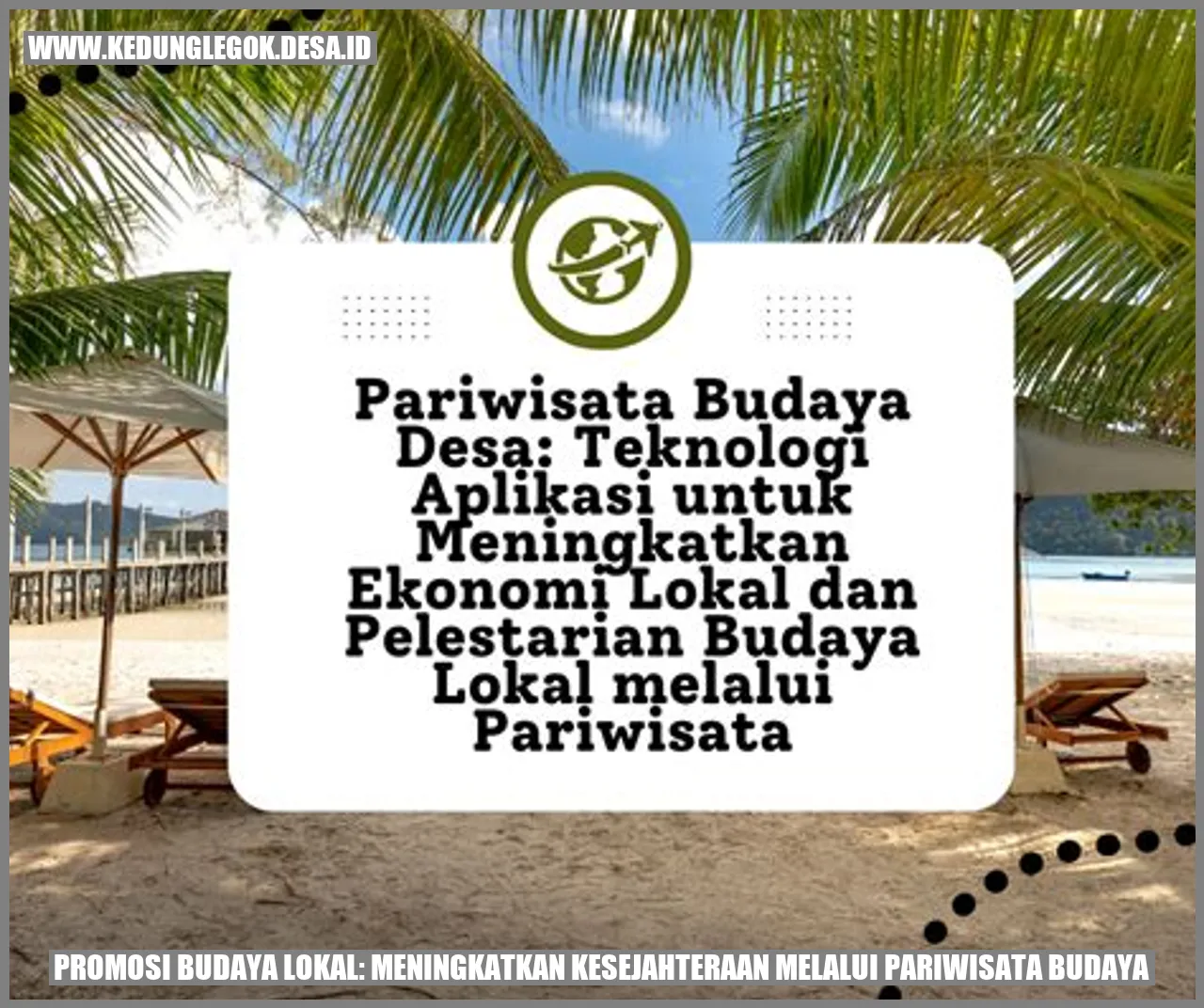 Promosi Budaya Lokal: Meningkatkan Kesejahteraan melalui Pariwisata Budaya