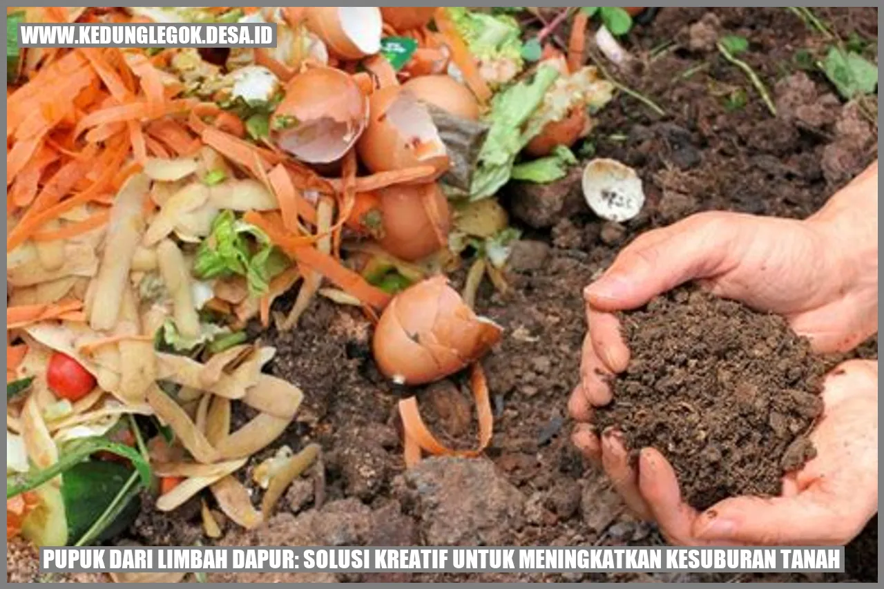 Pupuk dari Limbah Dapur: Solusi Kreatif Untuk Meningkatkan Kesuburan Tanah