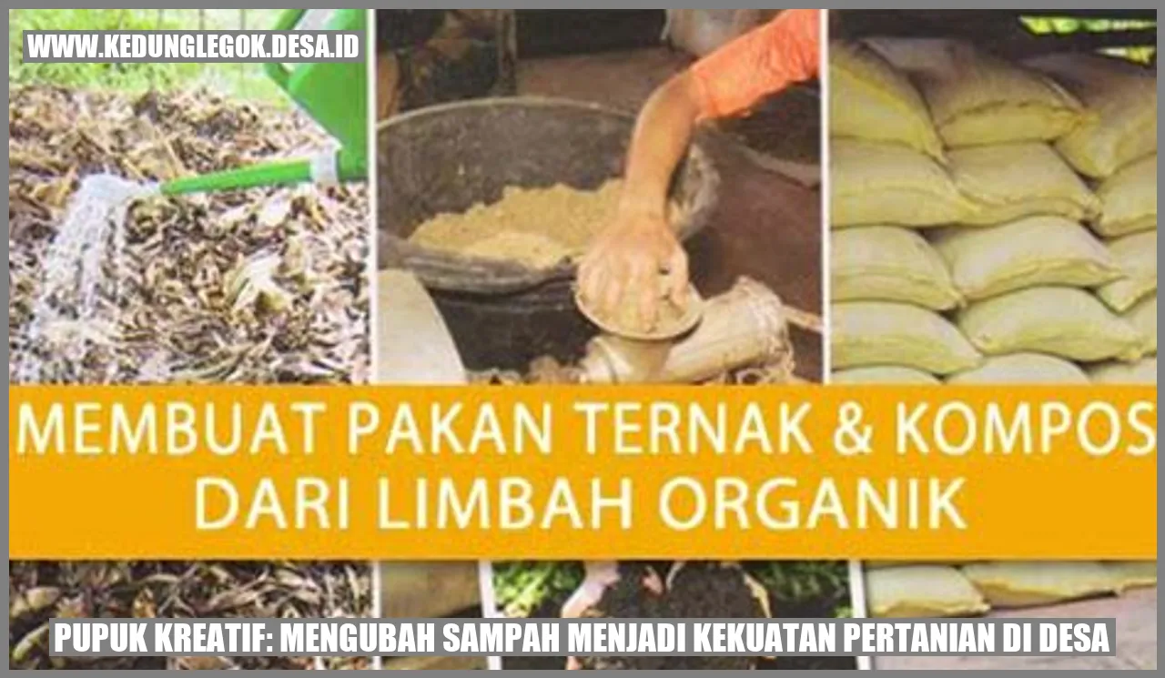 Pupuk Kreatif: Mengubah Sampah Menjadi Kekuatan Pertanian di Desa