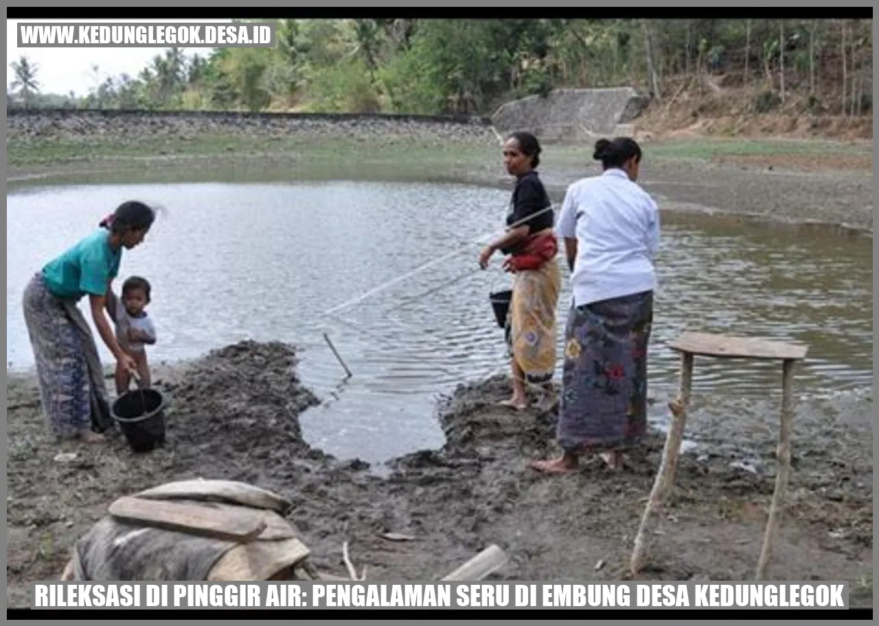 Rileksasi di Pinggir Air: Pengalaman Seru di Embung Desa Kedunglegok