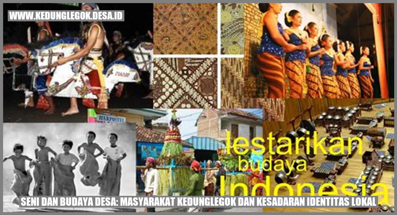 Seni dan Budaya Desa: Masyarakat Kedunglegok dan Kesadaran Identitas Lokal