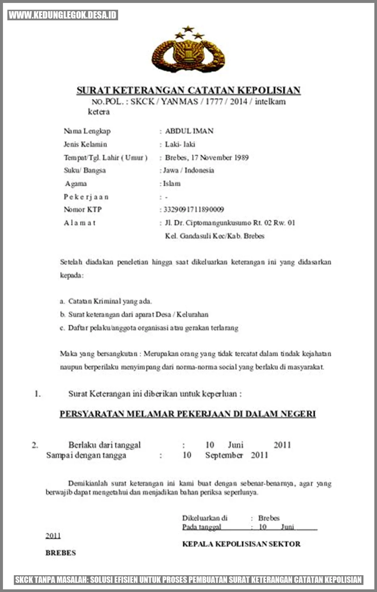 SKCK Tanpa Masalah: Solusi Efisien untuk Proses Pembuatan Surat Keterangan Catatan Kepolisian