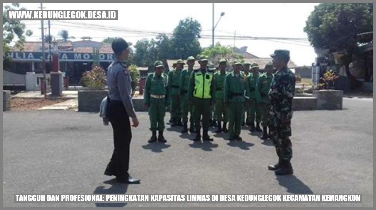 Tangguh dan Profesional: Peningkatan Kapasitas Linmas di Desa Kedunglegok Kecamatan Kemangkon